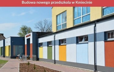 Budowa nowego przedszkola w Kmiecinie