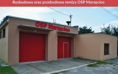 Rozbudowa oraz przebudowa remizy OSP Marzęcino