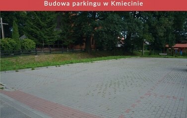Budowa parkingu w Kmiecinie