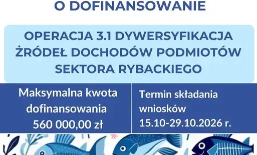 Zdjęcie do Ogłoszenie o naborze wniosk&oacute;w o dofinansowanie dla rybak&oacute;w
