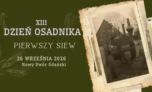Zdjęcie do DZIEŃ OSADNIKA - PIERWSZY SIEW - 26 WRZEŚNIA 