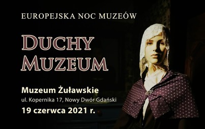 Zdjęcie do Europejska Noc Muze&oacute;w - ŻPH 