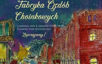 Zdjęcie do Fabryka Ozd&oacute;b Choinkowych 